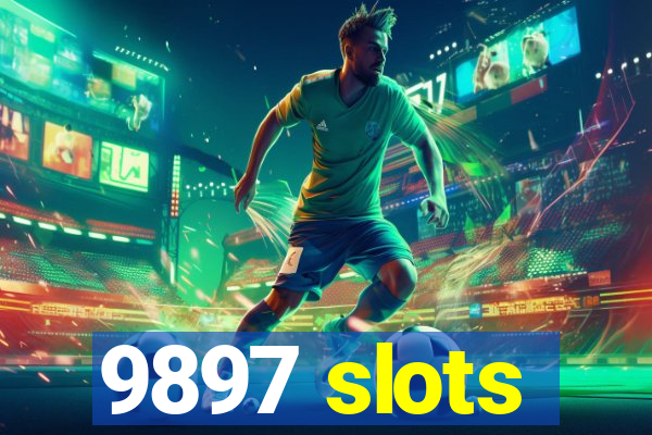 9897 slots